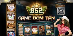 Khám phá thế giới game bài tại B52 game bài đổi thưởng